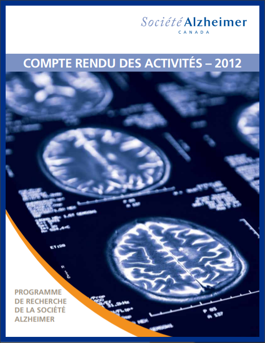 Le Programme de recherche de la Société Alzheimer - Compte rendu des activités 2011 – 2012 - couverture
