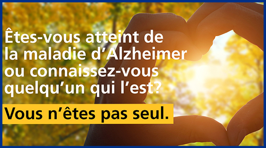 Êtes-vous atteint de la malade d'Alzheimer ou connaisez-vous quelqu'un qui l'est? Vous n'êtes pas seul.