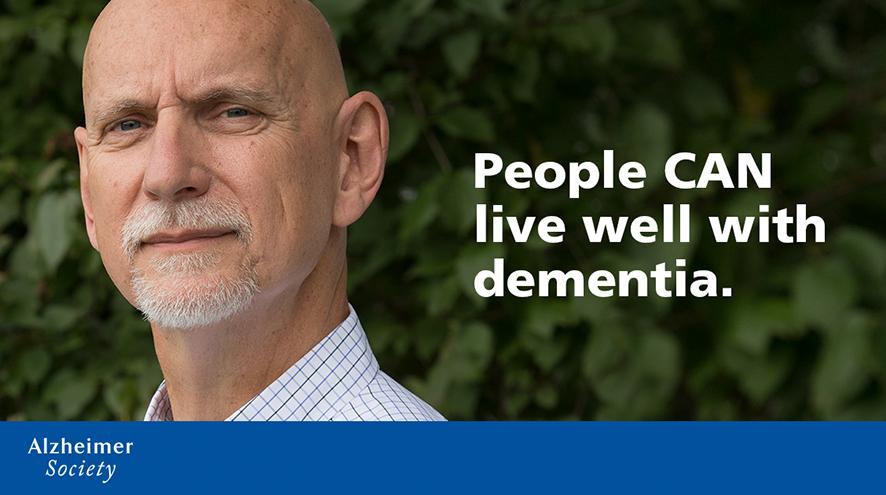 People CAN live well with dementia.