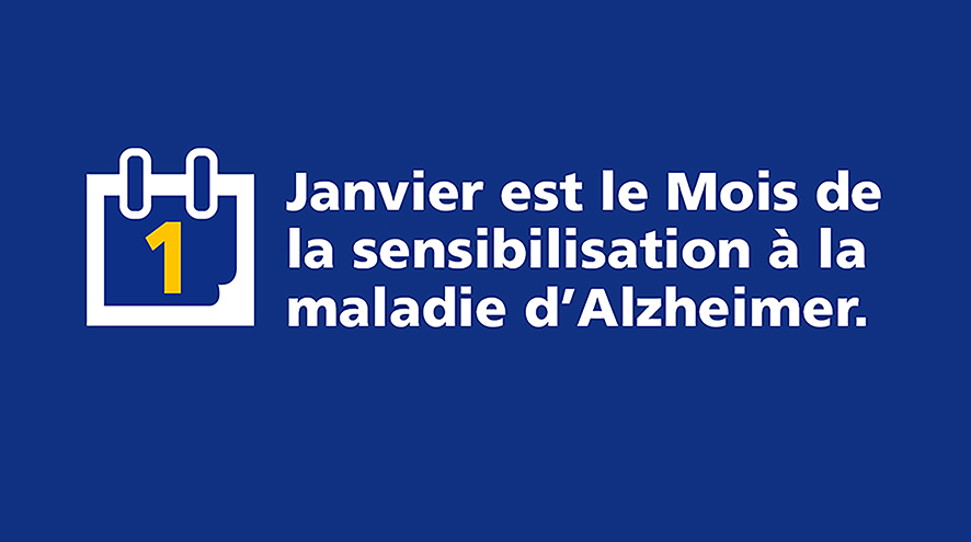 Janvier est le Mois de la sensibilisation à la maladie d'Alzheimer.